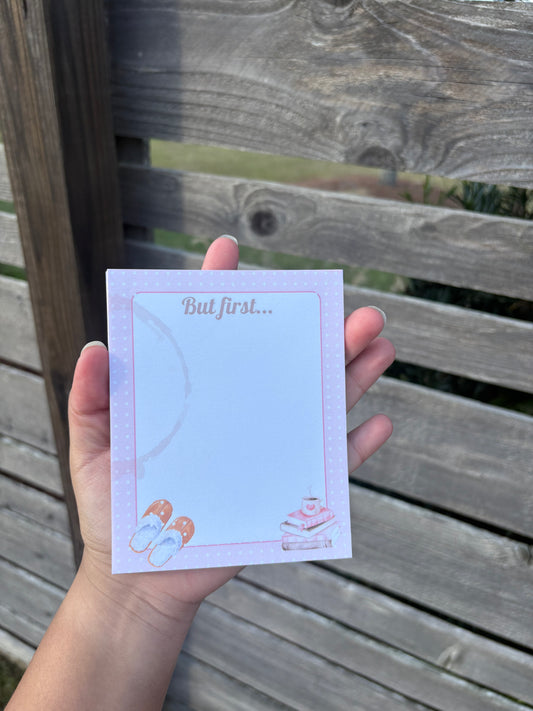 But first [coffee] Notepad (4x6)