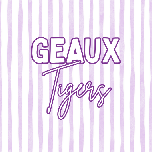 Geaux Tigers Button 2.25inch